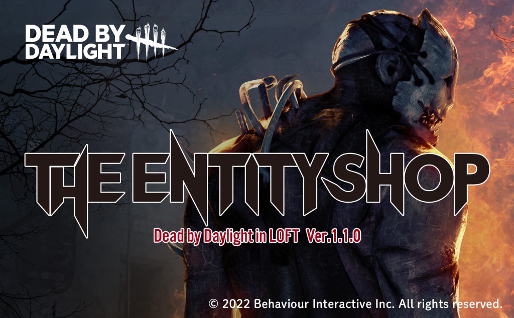 The Entity Shop Dead by Daylight in LOFT ver.1.1.0