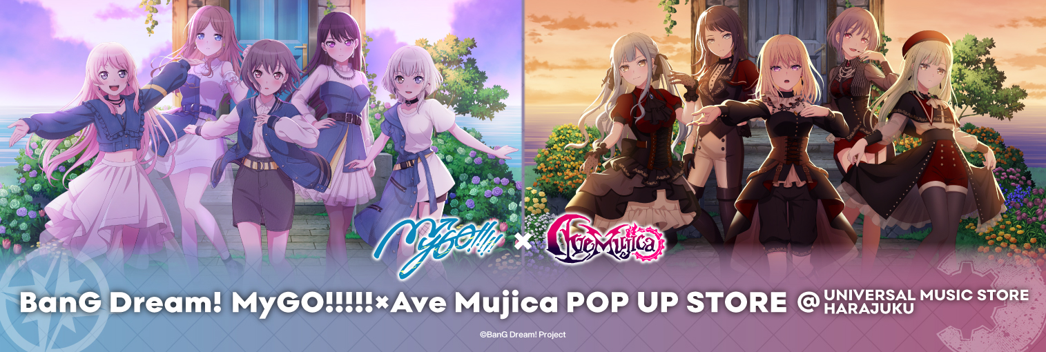 BanG Dream! MyGO!!!!!×Ave Mujica POP UP STORE at UNIVERSAL MUSIC STORE HARAJUKU