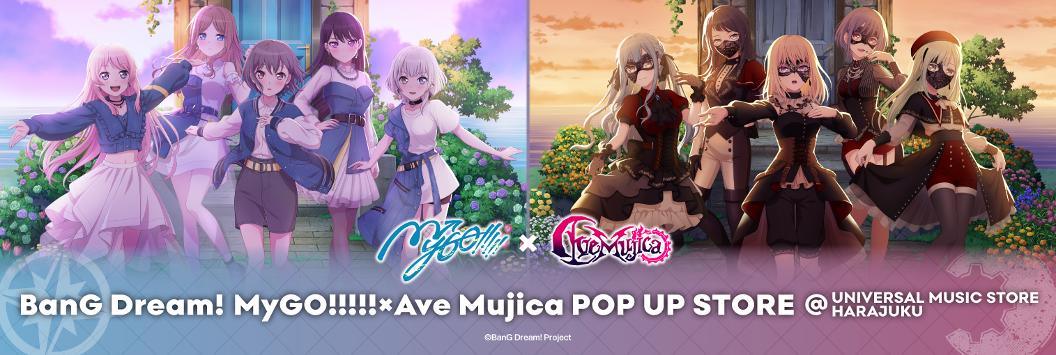 BanG Dream! MyGO!!!!!×Ave Mujica POP UP STORE at UNIVERSAL MUSIC STORE HARAJUKU