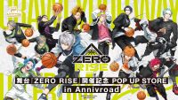 舞台『ZERO RISE』開催記念 POP UP STORE in Annivroad