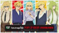 TVアニメ『Fate/strange Fake』 POP UP SHOP Spectacle Style ver.